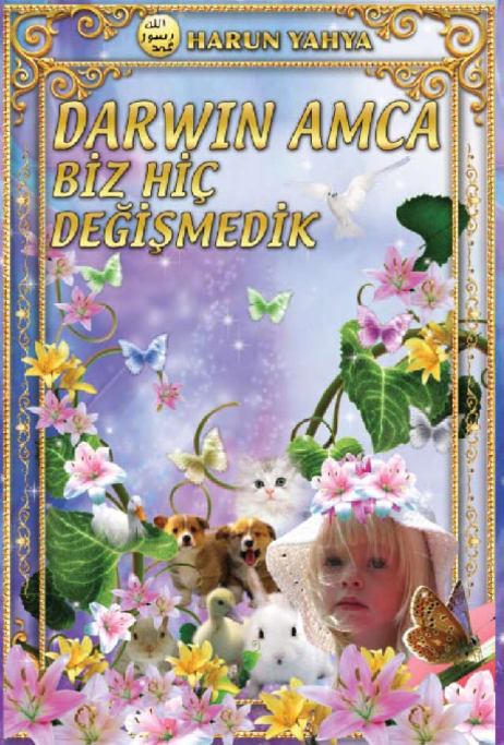 Darwin Amca Biz Hiç Değişmedik - Çocuk Kitapları